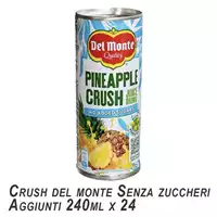Foto articolo dell\'articolo DEL MONTE CRUSH ANANAS SENZA ZUCCHERI AGGIUNTI 24 PZ X 240 ML